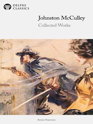 cover image of Delphi Collected Works of Johnston McCulley Illustrated